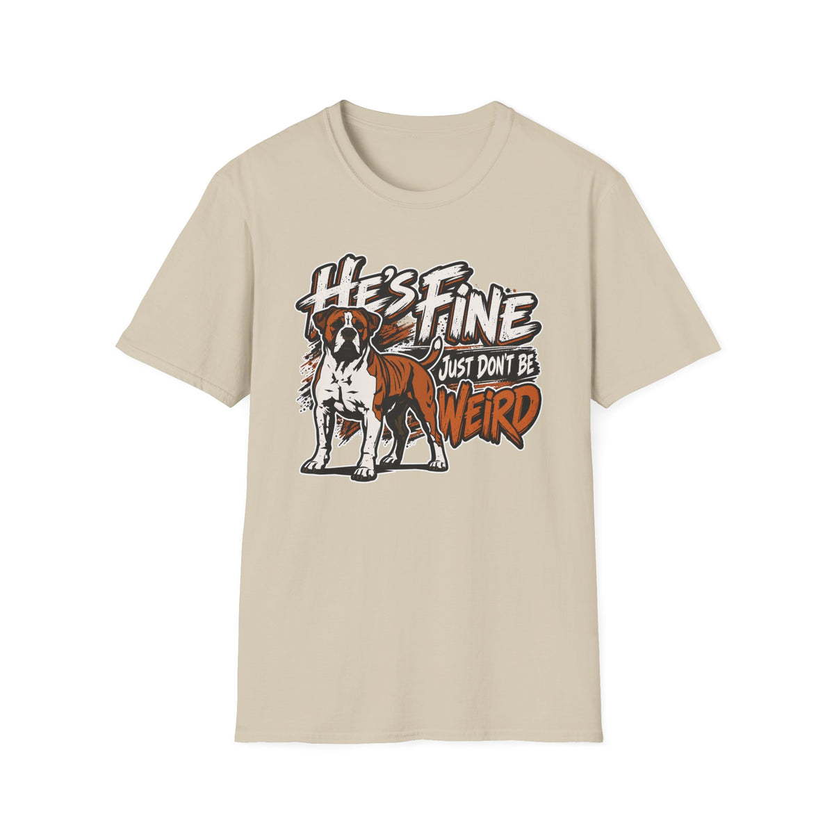 He's Fine T-Shirt
