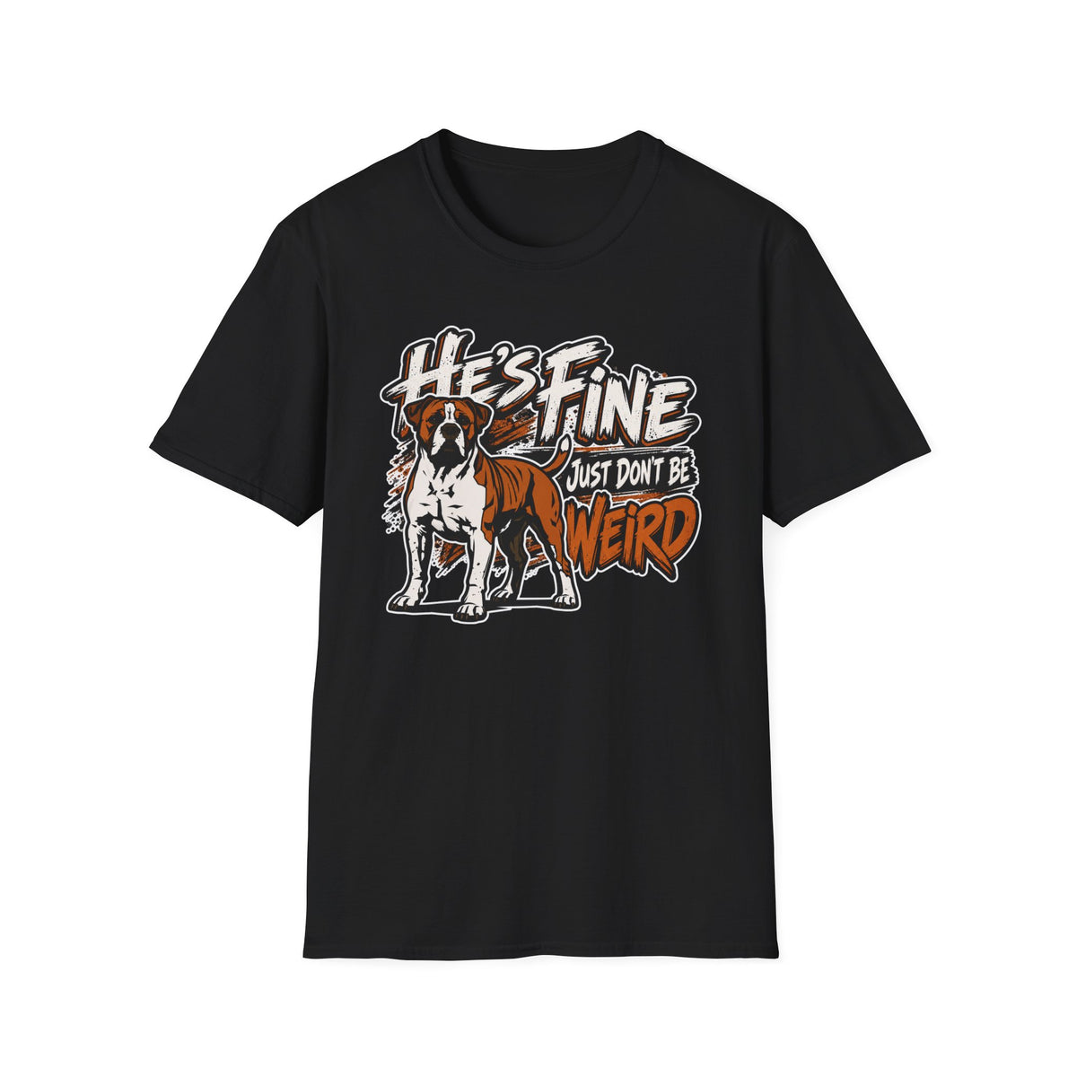 He's Fine T-Shirt